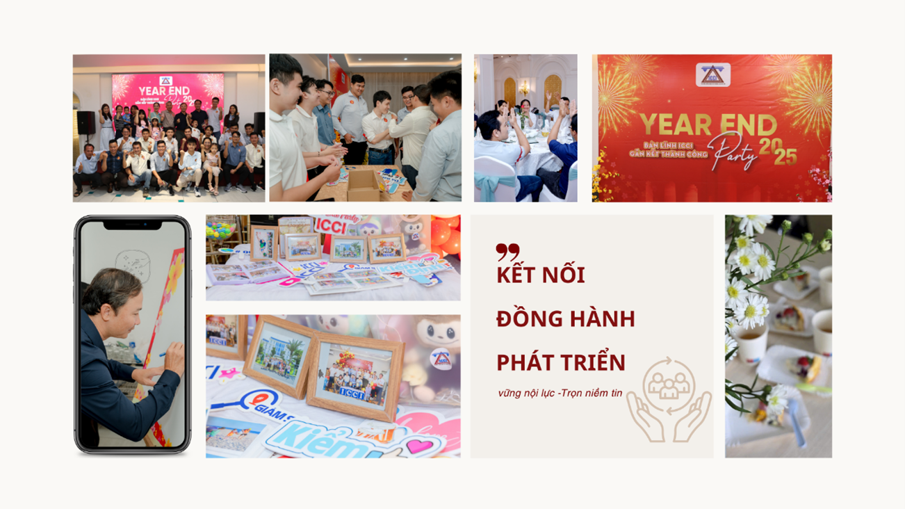 Những khoảnh khắc tạo n&ecirc;n tập thể ICCI Kết nối &ndash; Đồng h&agrave;nh &ndash; Ph&aacute;t triển.